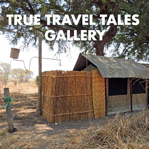 TRUE TRAVEL TALES